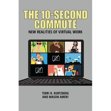 The 10-Second Commute: New Realities of Virtual Work