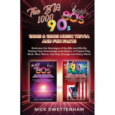 The Big 1000 - 1980s & 1990s Music Trivia and Fun Facts