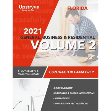 2021 Florida General, Building and Residential Contractor Exam Prep Volume 2: Study Review & Practice Exams