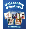 Unleashing Greatness: 50 Empowering Poems to Ignite Your Child's Potential