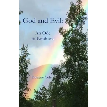 God and Evil: An Ode to Kindness