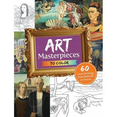 Art Masterpieces to Color: 60 Great Paintings from Botticelli to Picasso