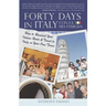 Forty Days in Italy Con La Mia Famiglia: How to Research Your Italian Roots & Travel to Italy on Your Own Terms