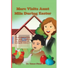 Marc visits aunt Mila during Easter