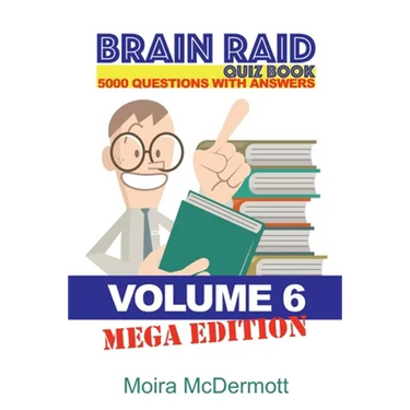 Brain Raid Quiz 5000 Questions and Answers: Volume 6 Mega Edition