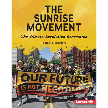 The Sunrise Movement: The Climate Revolution Generation