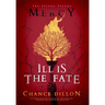 Mercy: Ill is the Fate (The Second Volume)