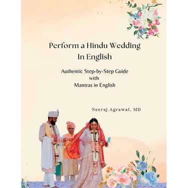 Perform a Hindu Wedding in English: A Step-by-Step Guide to a Graceful and Authentic Ceremony