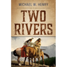 Two Rivers