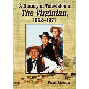 A History of Television's the Virginian, 1962-1971