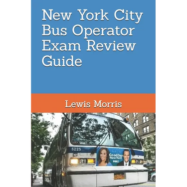 New York City Bus Operator Exam Review Guide