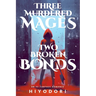 Three Murdered Mages, Two Broken Bonds: An FF Fantasy Romance