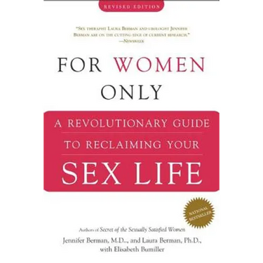 For Women Only: A Revolutionary Guide to Reclaiming Your Sex Life
