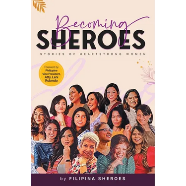 Becoming SHEROES: Stories of Heartstrong Women