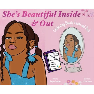 She's Beautiful Inside & Out