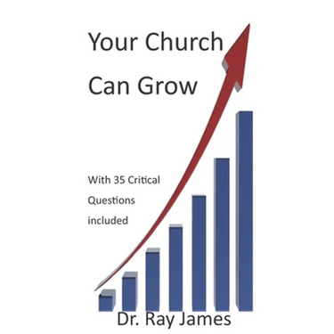 Your Church Can Grow: 35 Critical Questions to Ask