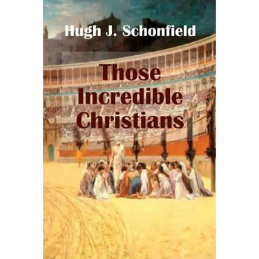 Those Incredible Christians