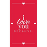 I Love You Because: A Red Hardbound Fill in the Blank Book for Girlfriend, Boyfriend, Husband, or Wife - Anniversary, Engagement, Wedding,