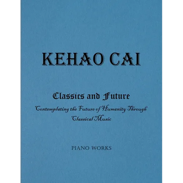 Classics and Future: Contemplating the Future of Humanity Through Classical Music