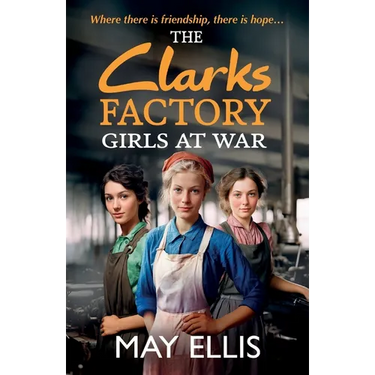 The Clarks Factory Girls at War