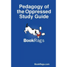 Pedagogy of the Oppressed Study Guide