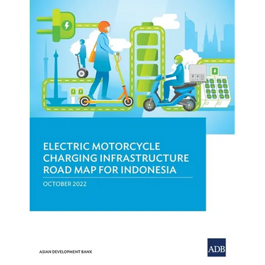 Electric Motorcycle Charging Infrastructure Road Map for Indonesia