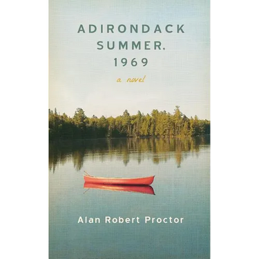 Adirondack Summer, 1969