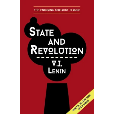 State and Revolution Lenin: Enhanced Edition with Index