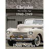 Chrysler- The Golden Age 1940-1949