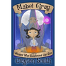 Mabel Gray and the Wizard Who Swallowed the Sun