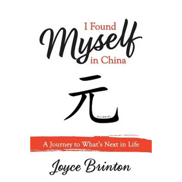 I Found Myself In China: A Journey to What's Next in Life