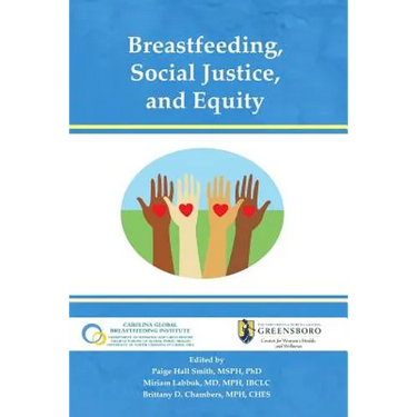 Breastfeeding, Social Justice, and Equity