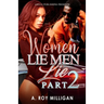 Women Lie Men Lie part 2: When The Numbers Just Dont Add Up