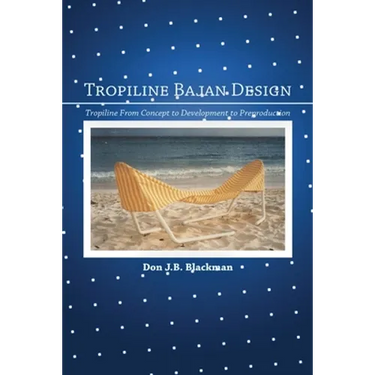Tropiline Bajan Design: Tropiline from concept to development to preproduction