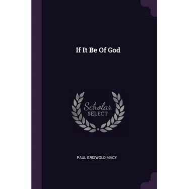If It Be Of God