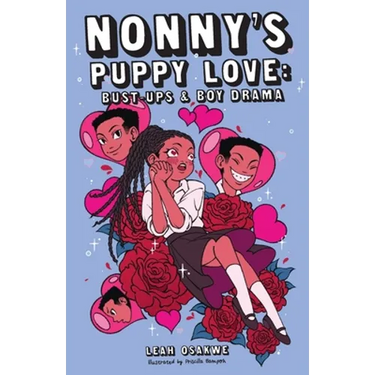 Nonny's Puppy Love: Bust-ups & Boy Drama