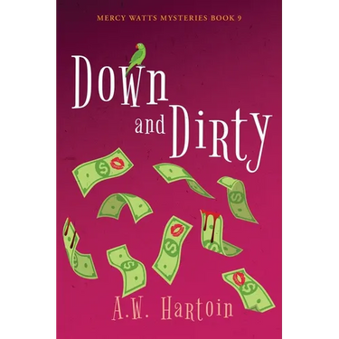 Down and Dirty