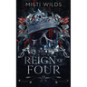 Reign of Four