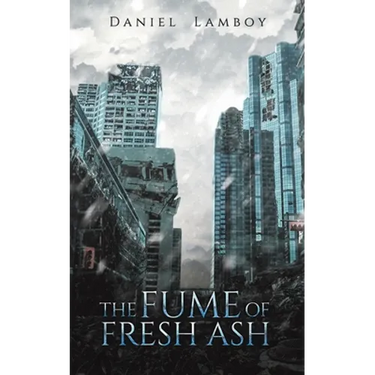 The Fume of Fresh Ash