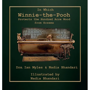 In Which Winnie-the-Pooh Protects the Hundred Acre Wood from Eczema