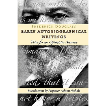 Frederick Douglass Autobiographical Writings