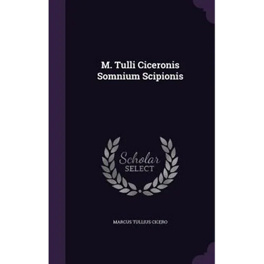 M. Tulli Ciceronis Somnium Scipionis