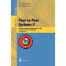 Peer-To-Peer Systems II: Second International Workshop, Iptps 2003, Berkeley, Ca, Usa, February 21-22,2003, Revised Papers