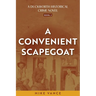 A Convenient Scapegoat