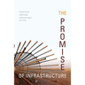 The Promise of Infrastructure
