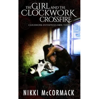 The Girl and the Clockwork Crossfire