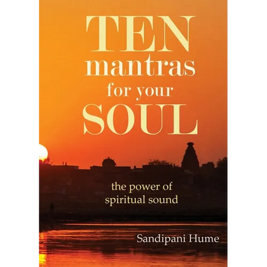 Ten Mantras for Your Soul
