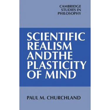 Scientific Realism and the Plasticity of Mind