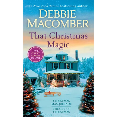 That Christmas Magic: A 2-In-1 Collection: Christmas Masquerade and the Gift of Christmas
