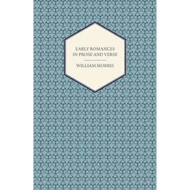 Early Romances in Prose and Verse